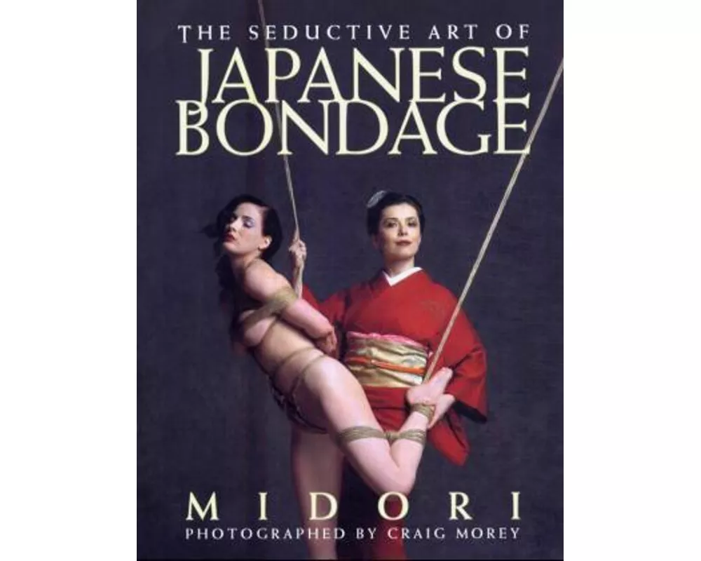 The Seductive Art of Japanese Bondage