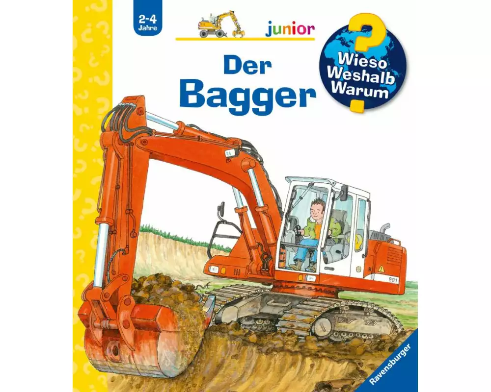 Wieso? Weshalb? Warum? junior, Band 38 - Der Bagger