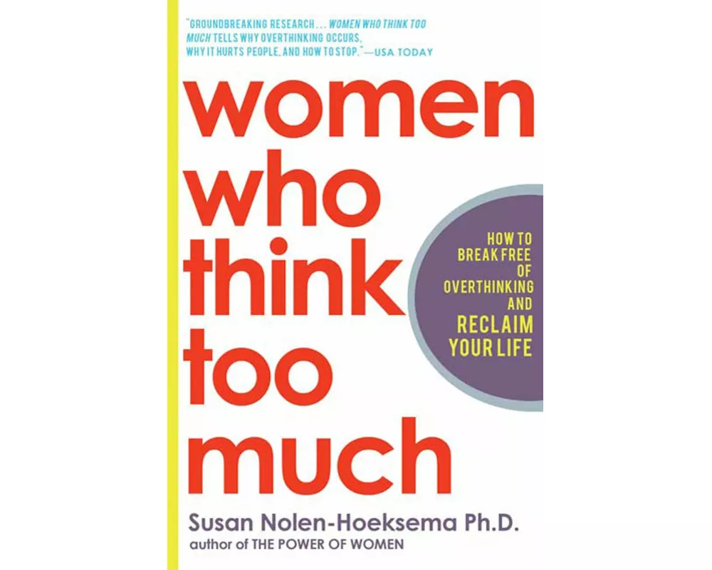 Women Who Think Too Much