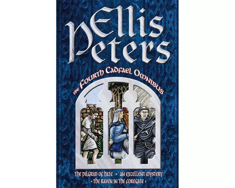 The Fourth Cadfael Omnibus