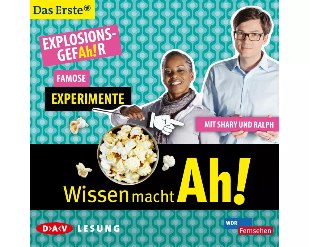 Wissen macht AH! ExplosionsgefAh!r - Famose Experimente