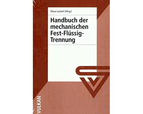 Handbuch der mechanischen Fest-Flüssig-Trennung