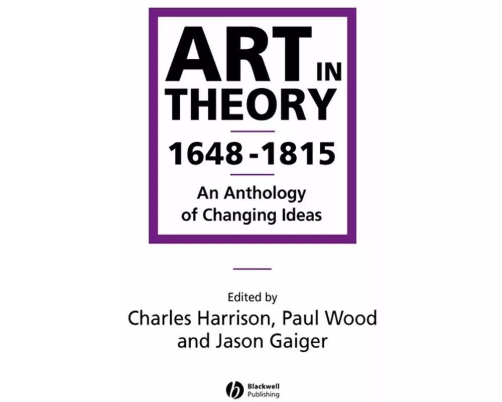 Art in Theory 1648-1815