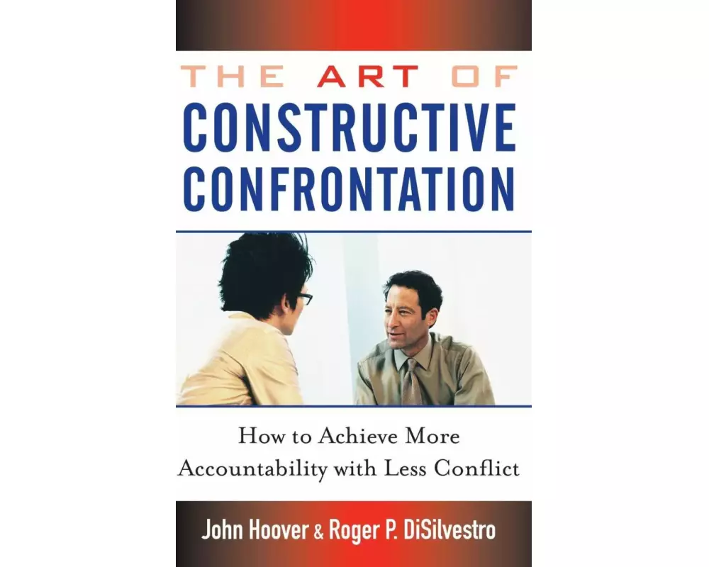 The Art of Constructive Confrontation