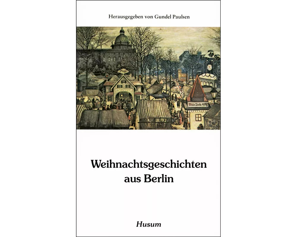 Weihnachtsgeschichten aus Berlin