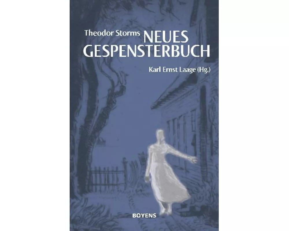 Theodor Storms "Neues Gespensterbuch"