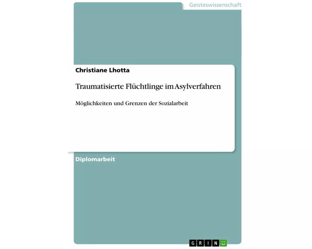 Traumatisierte Flüchtlinge im Asylverfahren