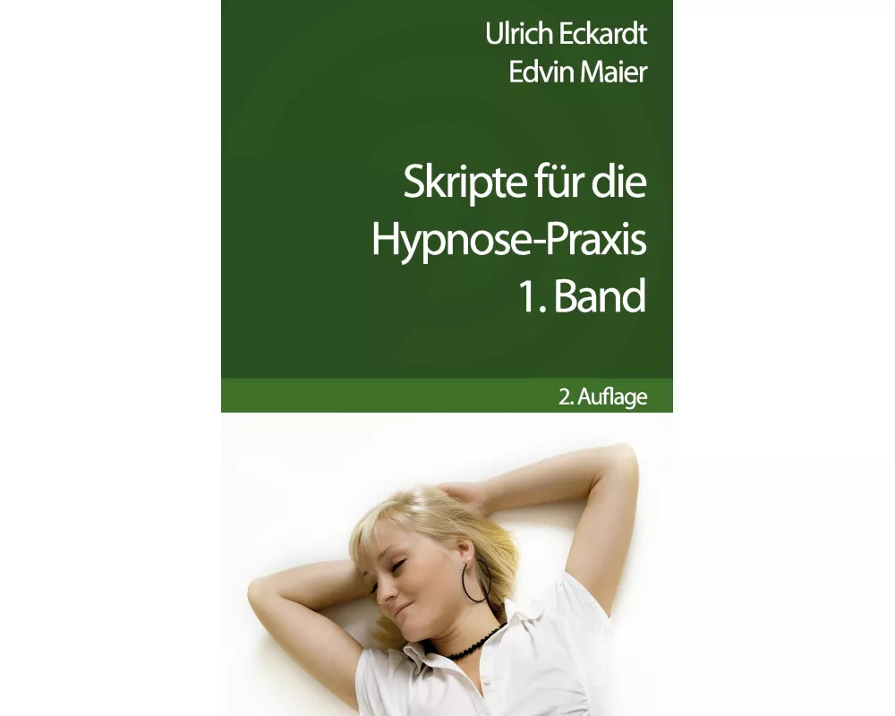 Skripte für die Hypnose-Praxis
