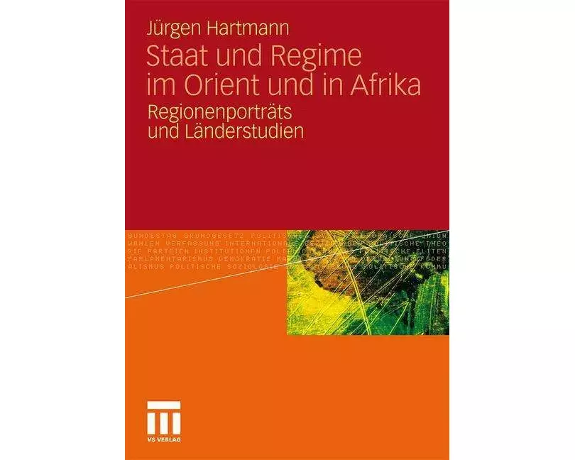 Staat und Regime im Orient und in Afrika