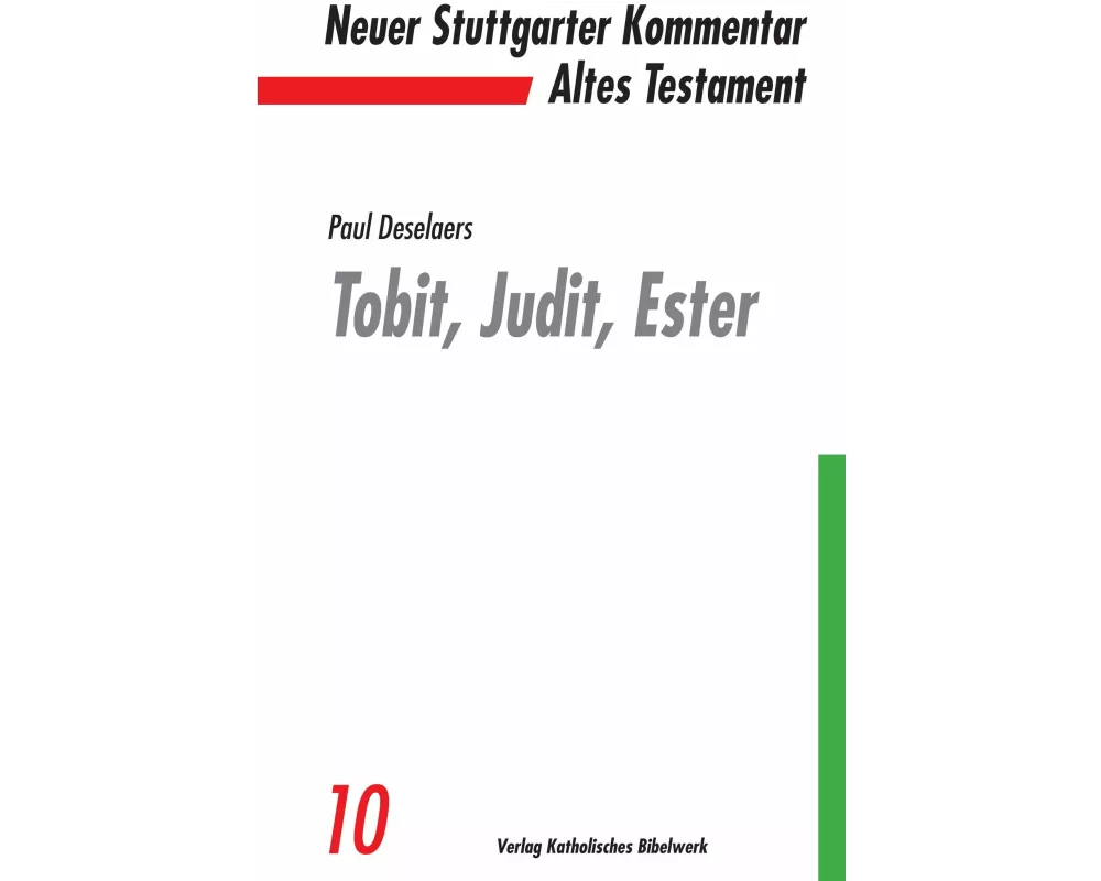 Tobit, Judit, Ester