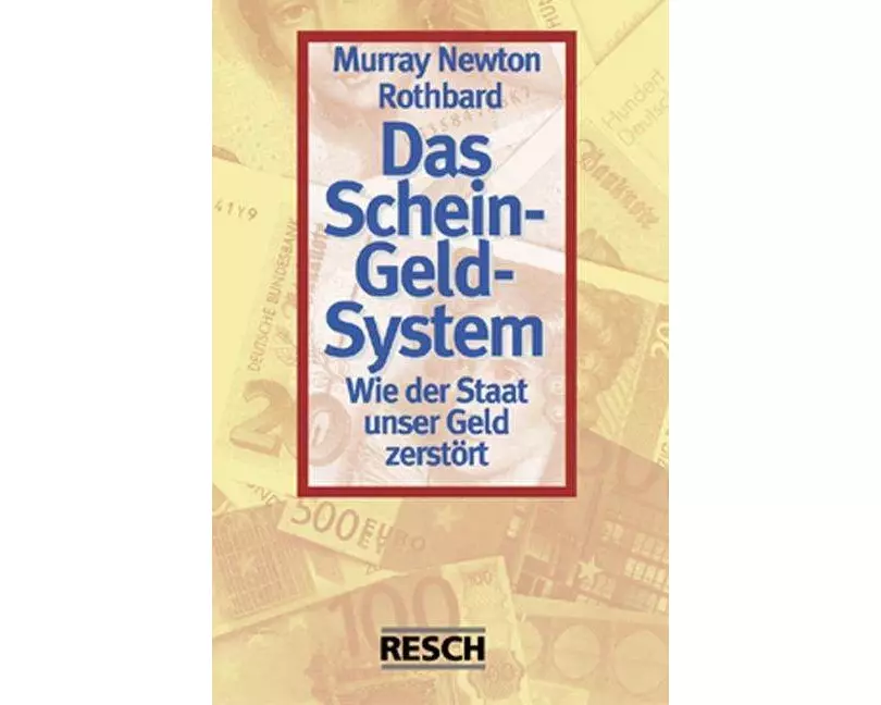 Das Schein-Geld-System