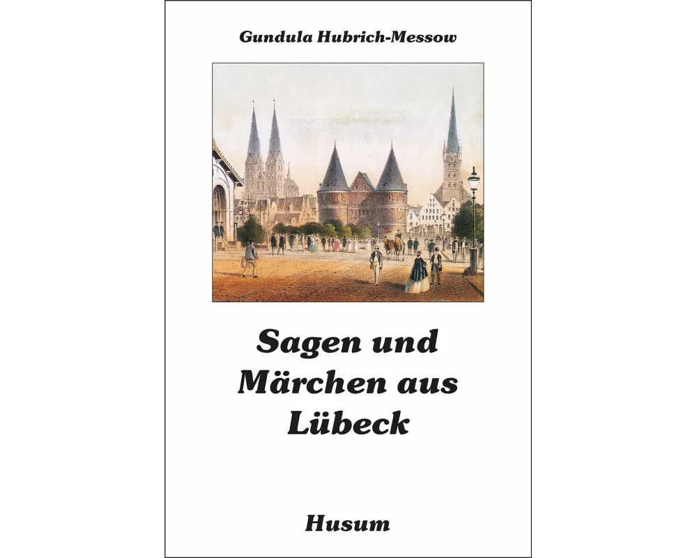 Sagen und Märchen aus Lübeck