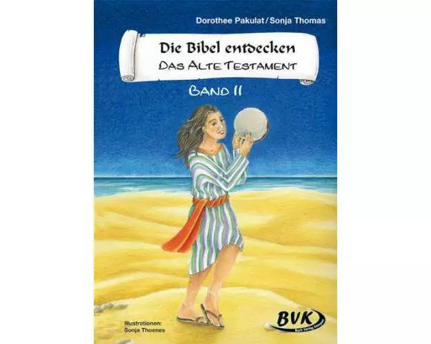 Die Bibel entdecken - Das Alte Testament 2. Kopiervorlagen