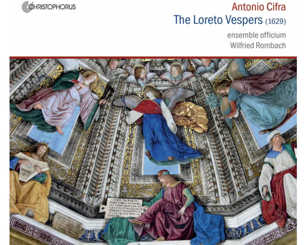Antonio Cifra: The Loreto Vespers