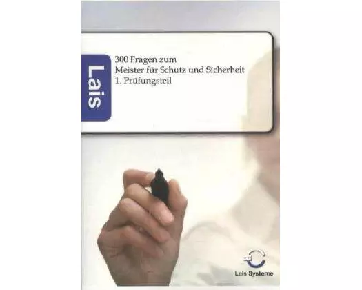 300 Fragen zum Meister für Schutz und Sicherheit