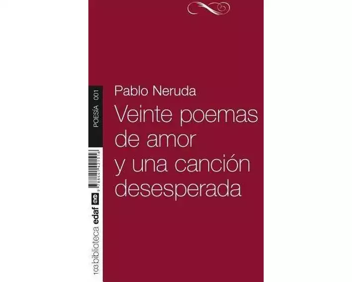 Veinte poemas de amor y una canción desesperada