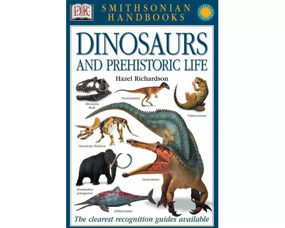 Handbooks: Dinosaurs and Prehistoric Life