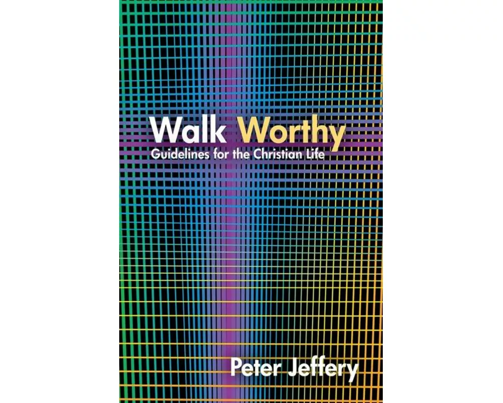 Walk Worthy