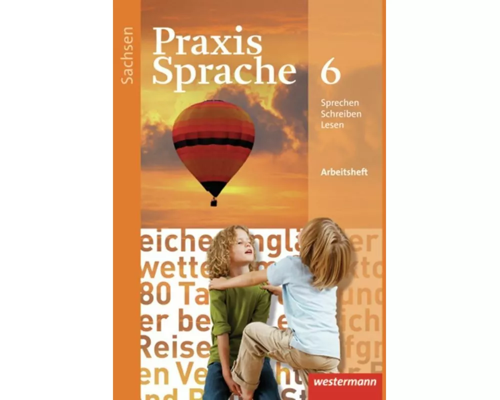 Praxis Sprache - Ausgabe 2011 für Sachsen