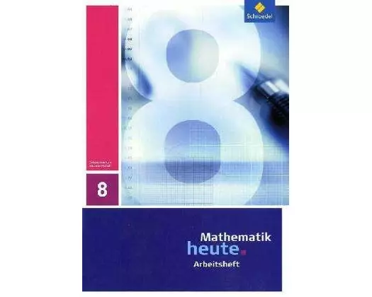 Mathematik heute - Ausgabe 2009 für Sachsen-Anhalt