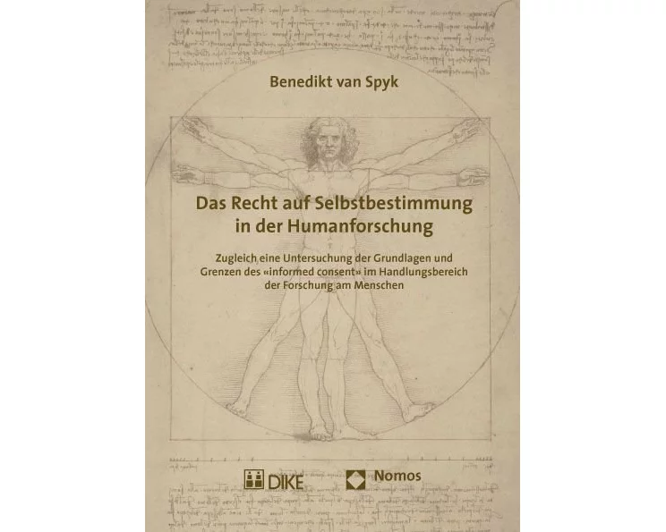 Das Recht auf Selbstbestimmung in der Humanforschung