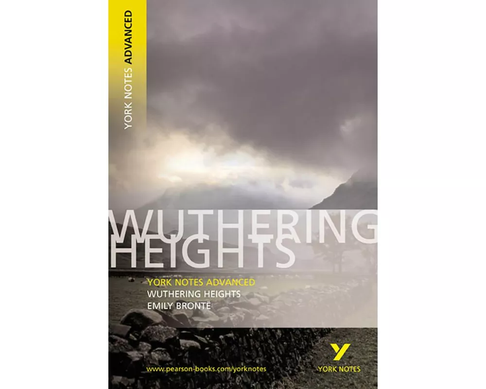 Wuthering Heights (York Notes Advanced) English Literature Study Guide - for 2026, 2027 exams