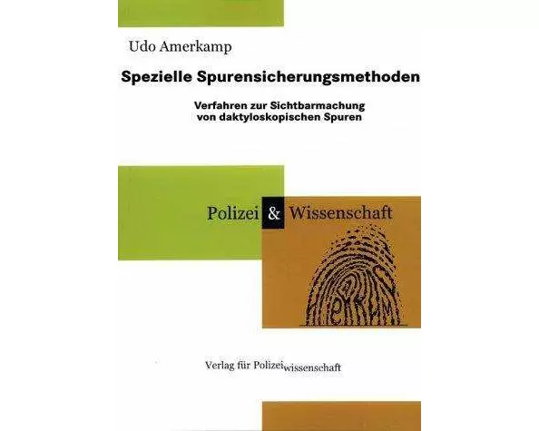Spezielle Spurensicherungsmethoden