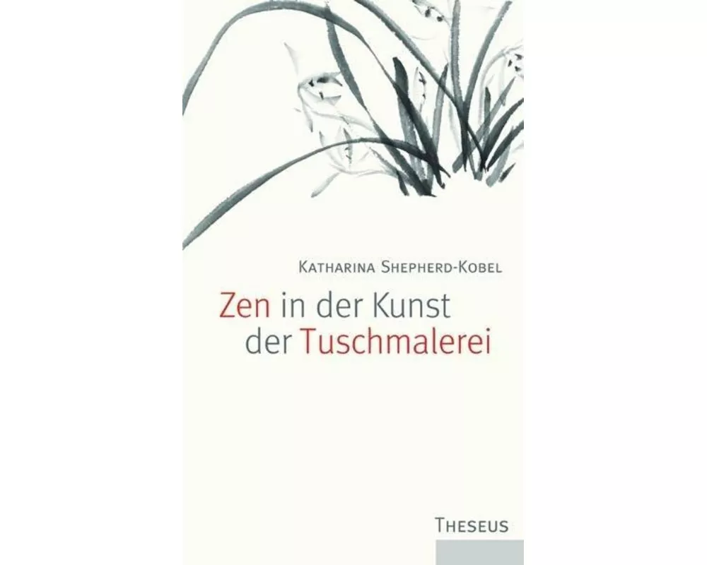 Zen in der Kunst der Tuschmalerei