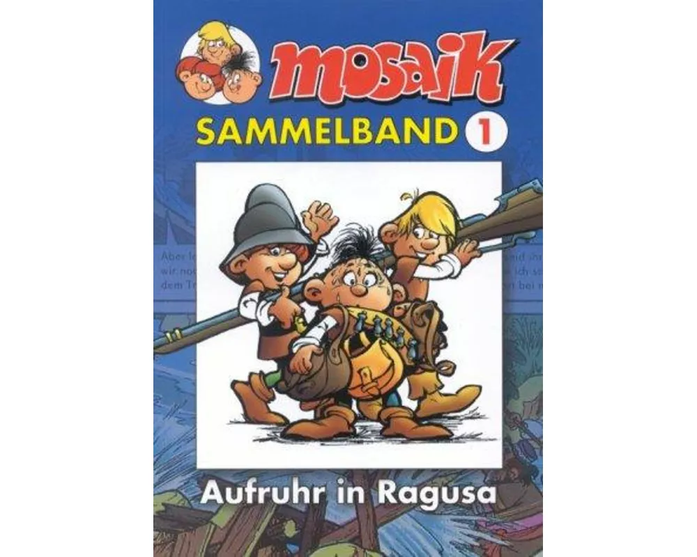 MOSAIK Sammelband 01. Aufruhr in Ragusa