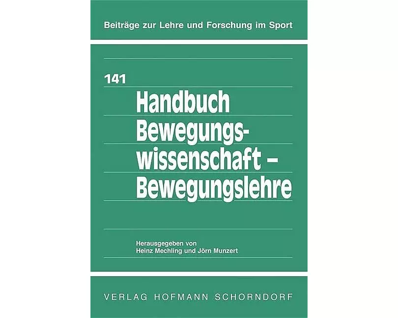 Handbuch Bewegungswissenschaft - Bewegungslehre