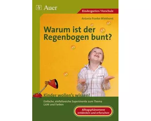 Warum ist der Regenbogen bunt?