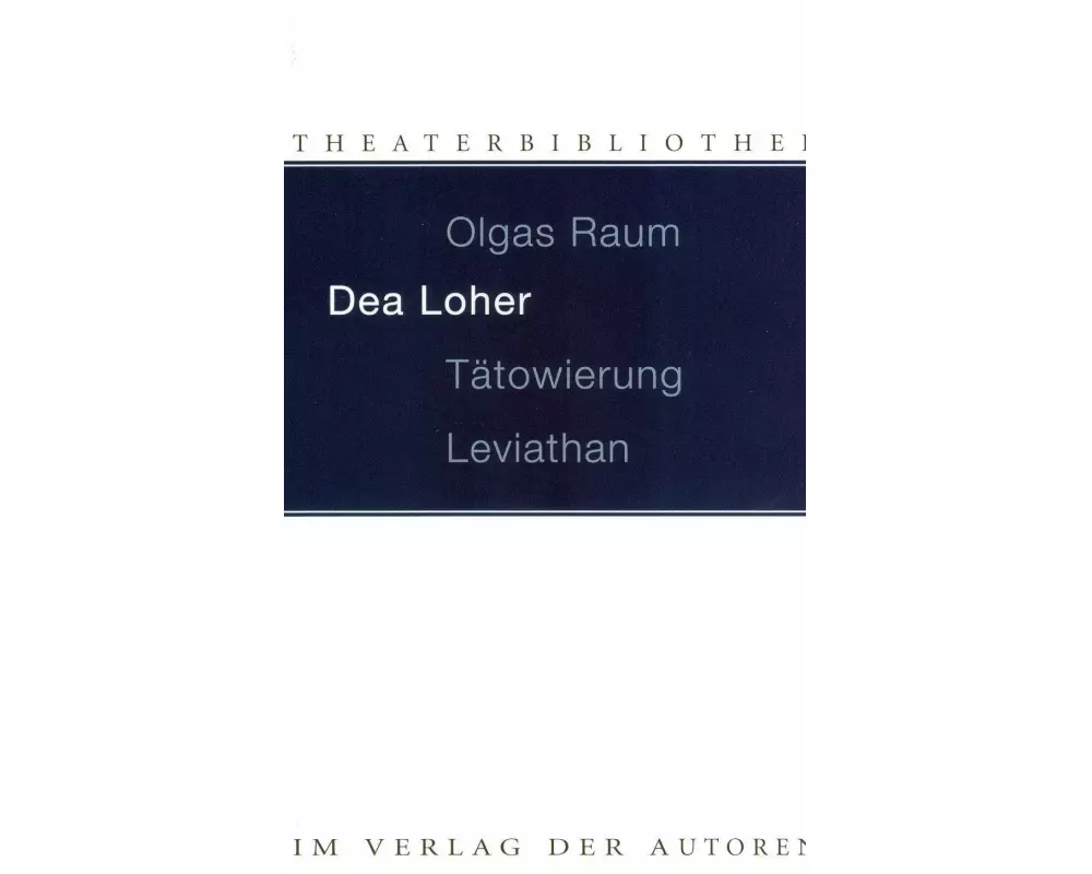 Olgas Raum / Tätowierung / Leviathan