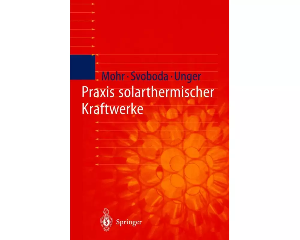 Praxis solarthermischer Kraftwerke