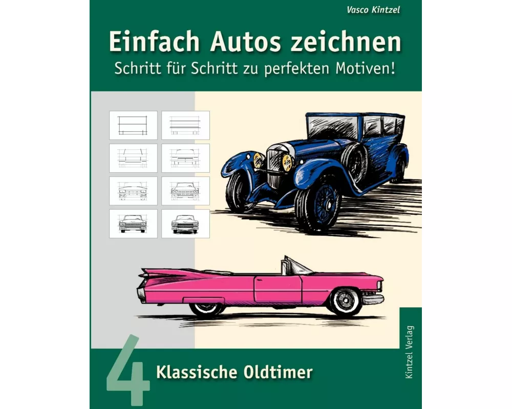 Einfach Autos zeichnen - Schritt für Schritt zu perfekten Motiven!