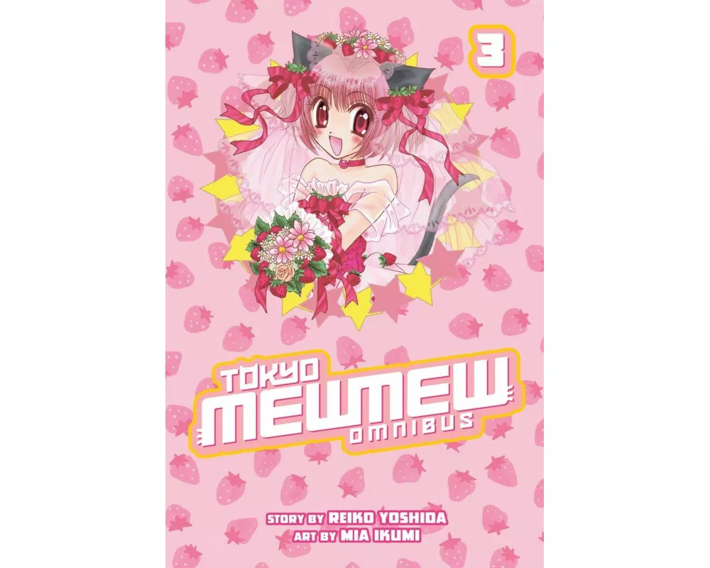 Tokyo Mewmew Omnibus, Volume 3