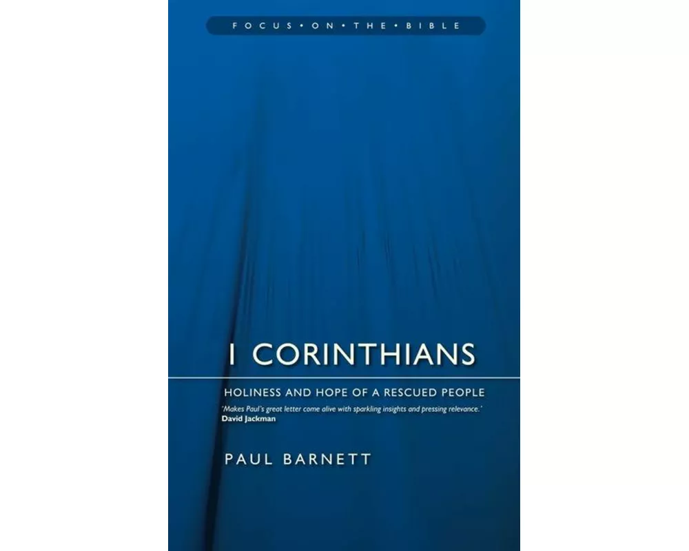 1 Corinthians: Holiness and Hope of a Rescued People