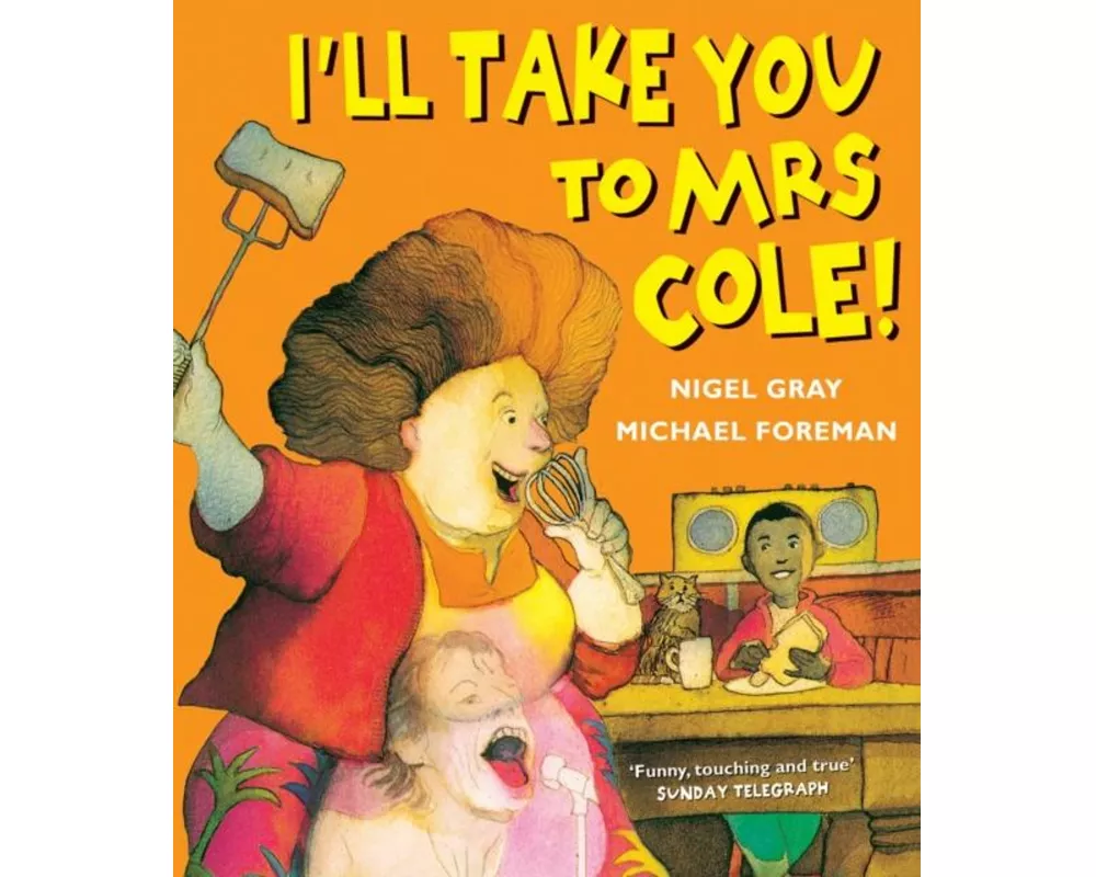 I'll Take You to Mrs Cole!