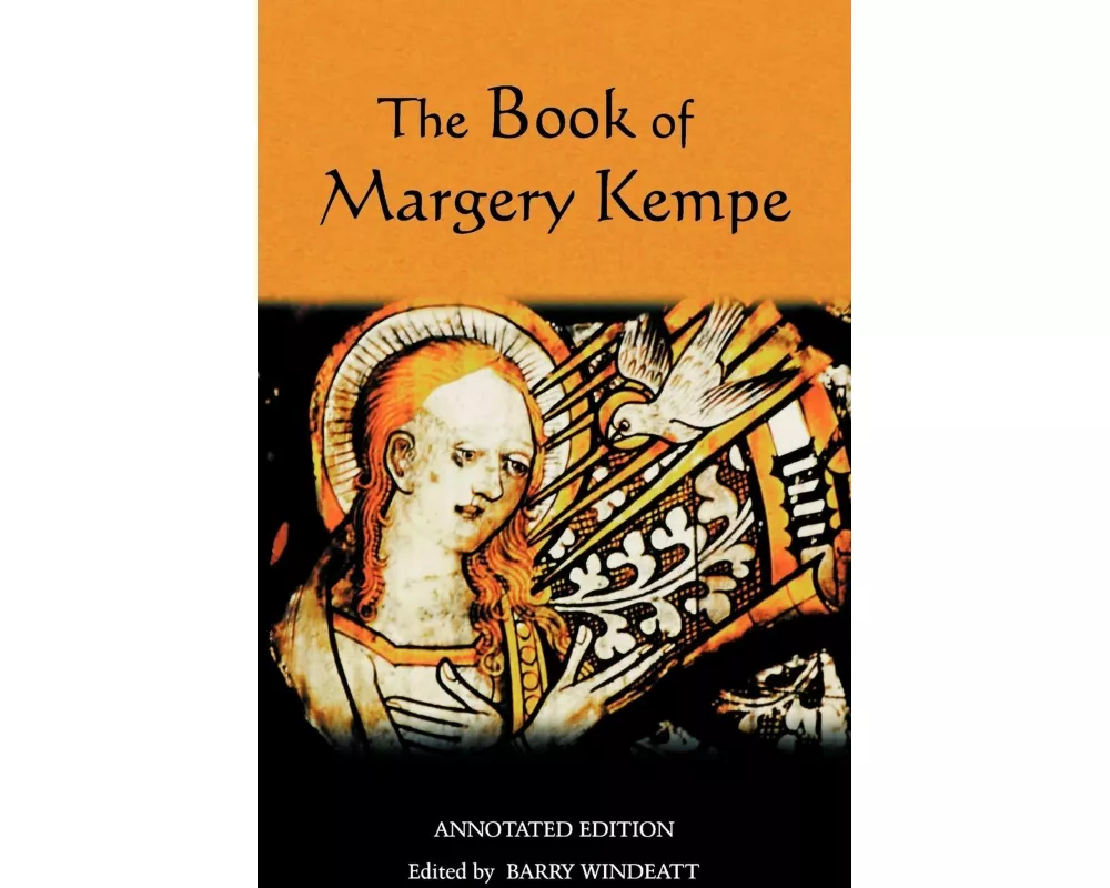 The Book of Margery Kempe: Annotated Edition