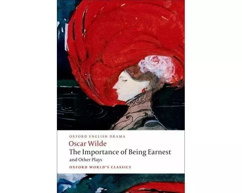 The Importance of Being Earnest and Other Plays