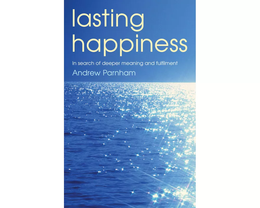 Lasting Happiness