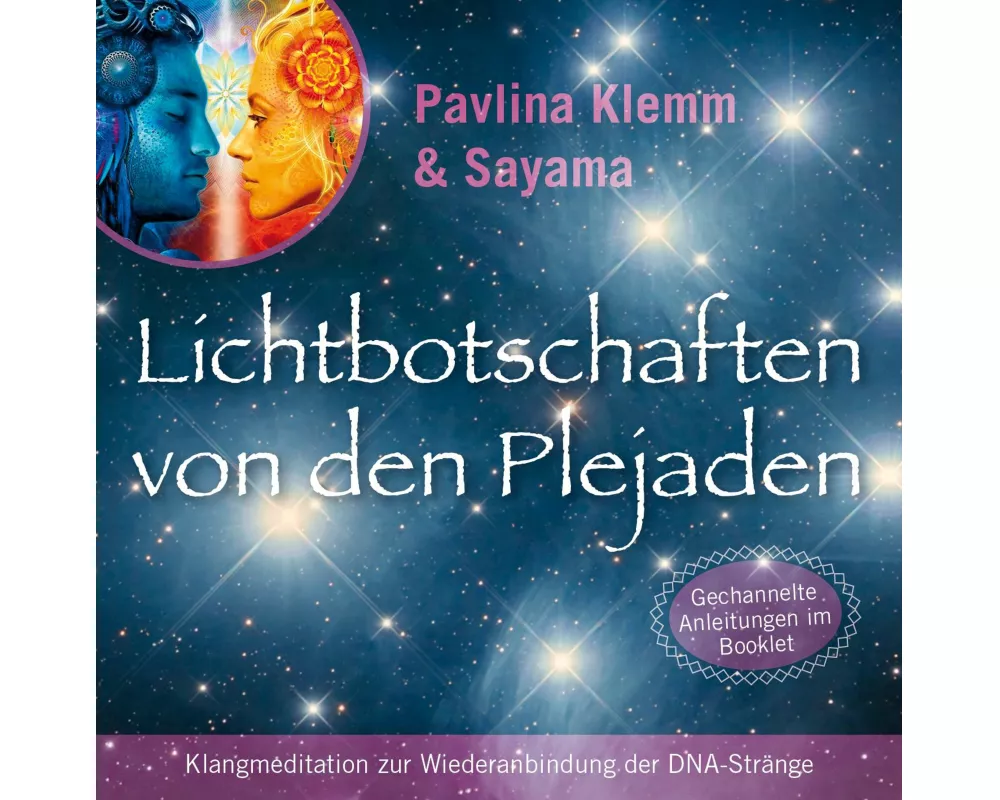 Lichtbotschaften von den Plejaden [Reiner Klang]