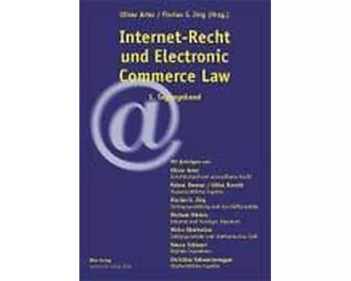 Internet-Recht und Electronic Commerce Law