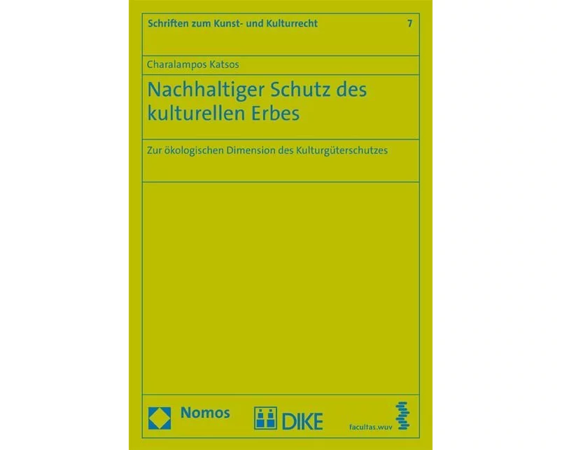 Nachhaltiger Schutz des kulturellen Erbes