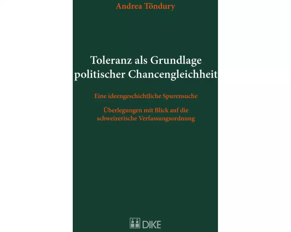 Toleranz als Grundlage politischer Chancengleichheit