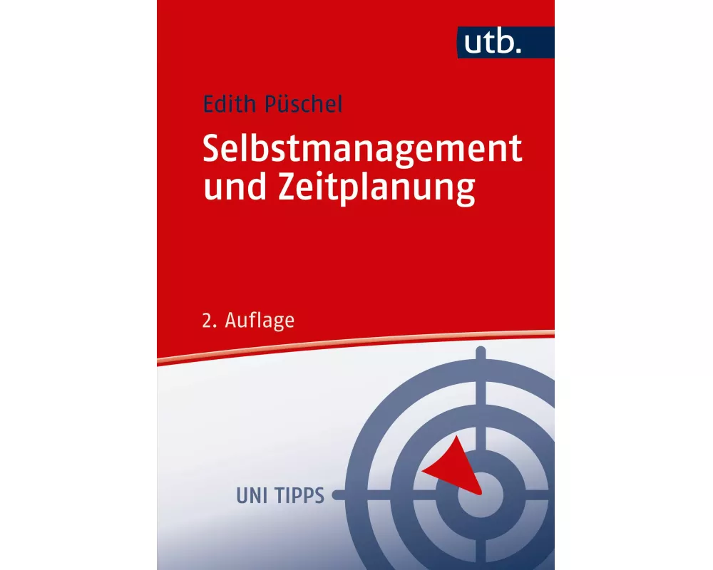 Selbstmanagement und Zeitplanung