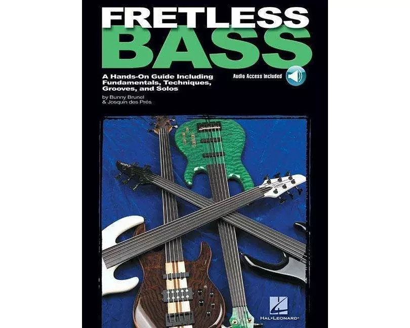 Fretless Bass a Hands-On Guide Including Fundamentals, Techniques, Grooves and Solos - Book/Online Audio