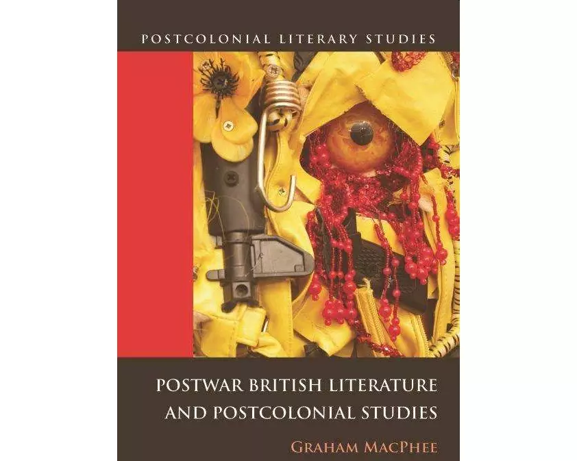 Postwar British Literature and Postcolonial Studies