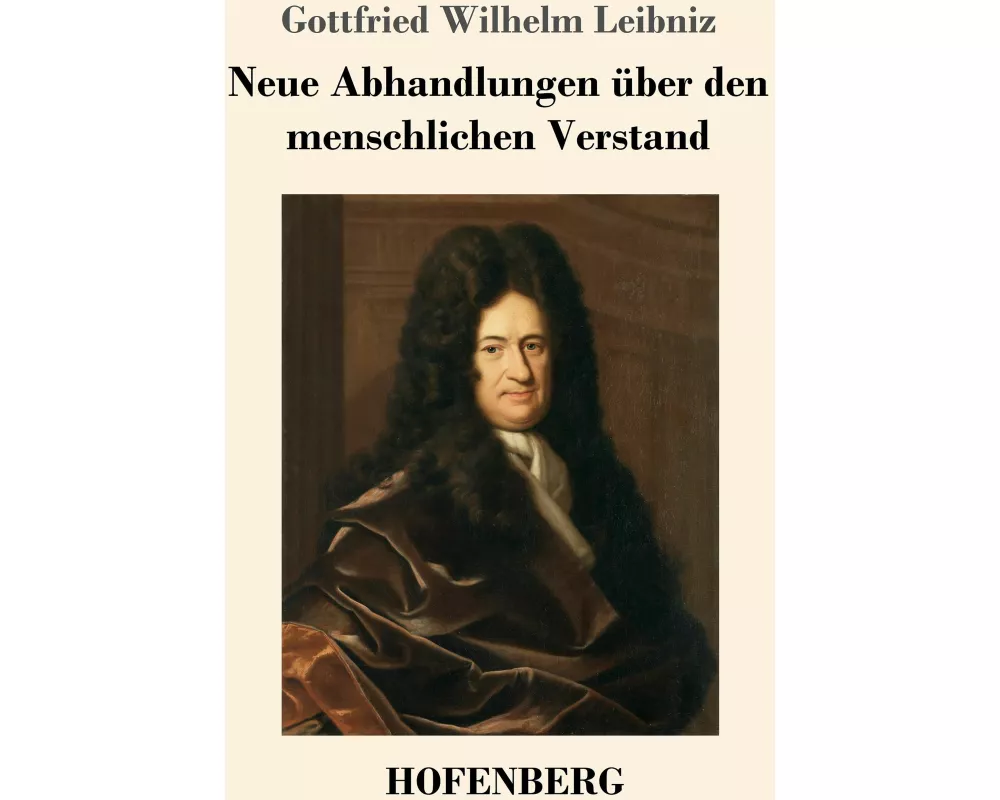 Neue Abhandlungen über den menschlichen Verstand
