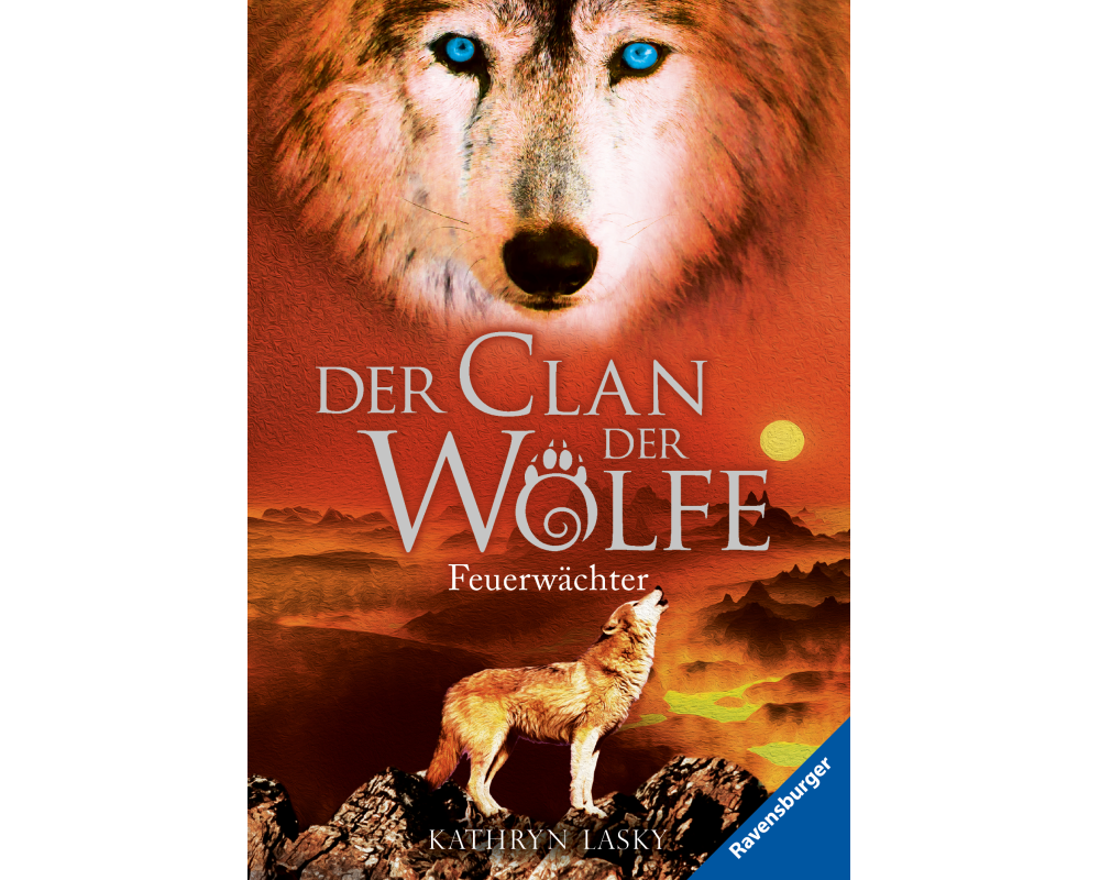 Der Clan der Wlfe, Band 3: Feuerwchter (spannendes Tierfantasy-Abenteuer ab 10 Jahre)