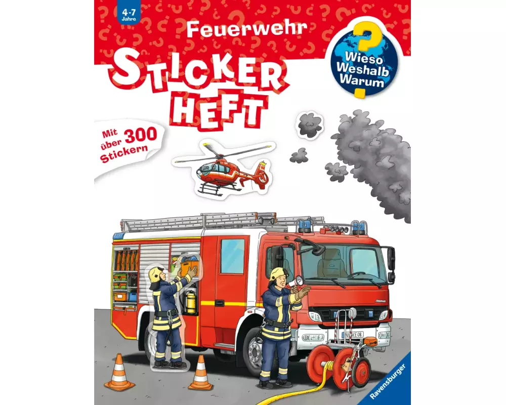 Wieso? Weshalb? Warum? Stickerheft - Feuerwehr